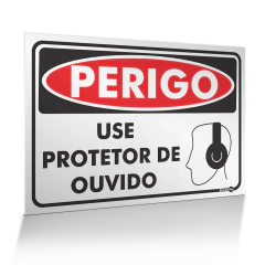 Placa Perigo - Use Protetor de Ouvido