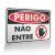 Placa Perigo - Não Entre