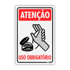 Placa Atenção Creme Protetor de Pele Uso Obrigatório - comprar online