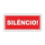 Placa - Silêncio! na internet