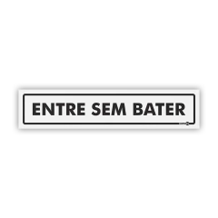 Placa - Entre Sem Bater