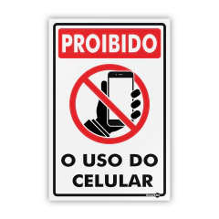 Placa - Proibido o Uso do Celular