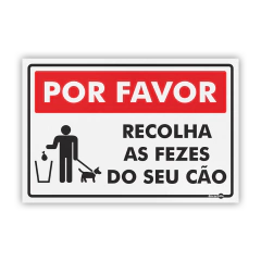 Placa - Por Favor Recolha as Fezes do Seu Cão