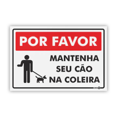 Placa - Por Favor Mantenha Seu Cão na Coleira