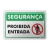 Placa Segurança - Proibido Entrada - comprar online