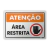 Placa Atenção - Área Restrita - comprar online