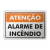 Placa Atenção - Alarme de Incêndio - comprar online