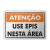 Placa Atenção - Use EPIS Nesta Área - comprar online