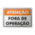 Placa Atenção - Fora de Operação - comprar online