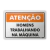 Placa Atenção - Homens Trabalhando na Máquina - comprar online