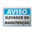 Placa Aviso - Elevador em Manutenção - comprar online