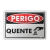 Placa Perigo - Quente - comprar online