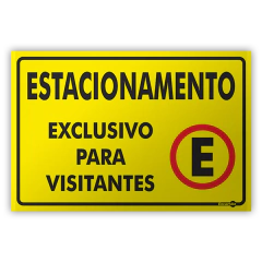Placa - Estacionamento Exclusivo para Visitantes