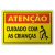 Placa - Atenção Cuidado com as Crianças