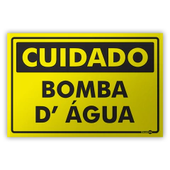 Placa - Cuidado Bomba D'água