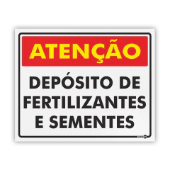 Placa Atenção - Depósito de Fertilizantes