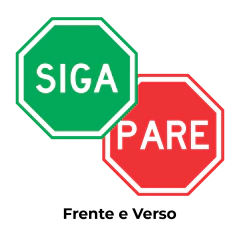 Placa Pare/Siga (Frente e Verso)