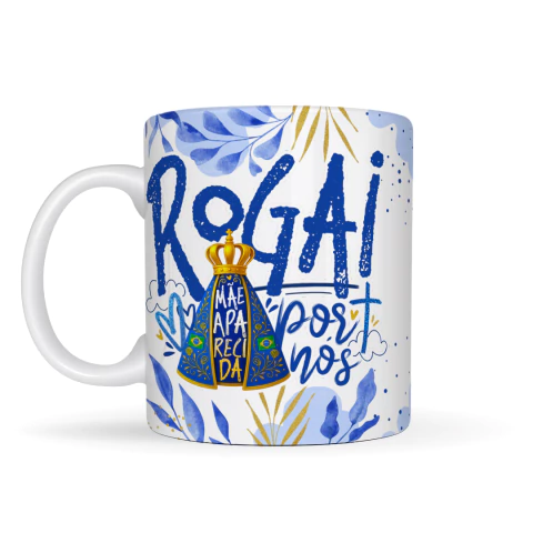 Caneca Fé Rogai Por Nós
