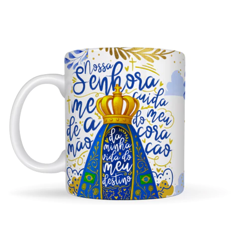 Caneca Fé Nossa Senhora, Me Dê a Mão