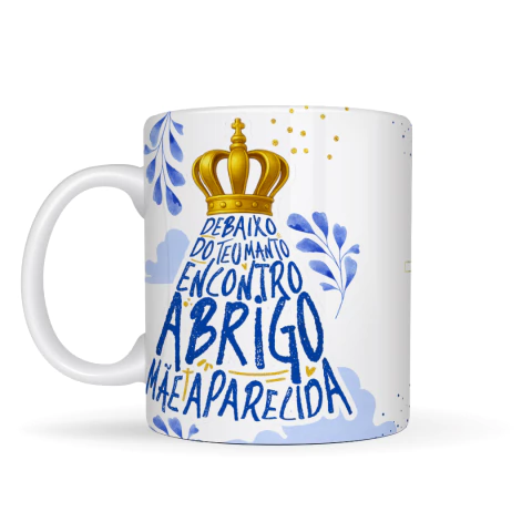 Caneca Fé Debaixo do Teu Manto