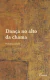 Dança no alto da chama - comprar online