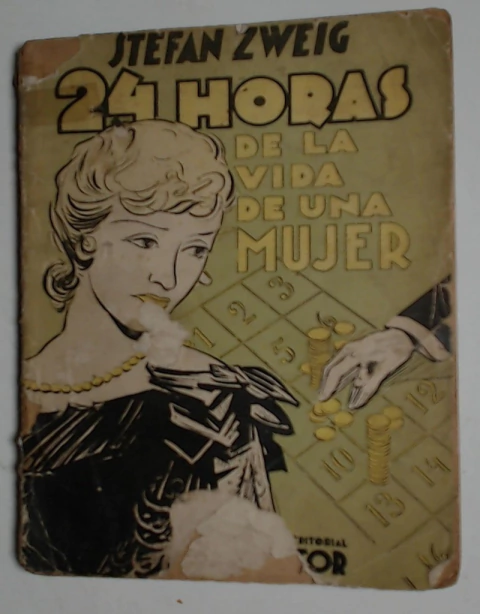 24 Horas de la vida de una mujer - LIBRO ANTIGUO