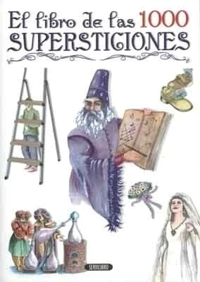 Libro de las 1000 Supersticiones, El