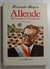 Allende - mi vecino el presidente