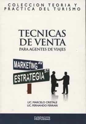 Tecnicas de venta para agentes de viajes