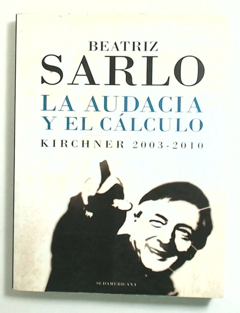 Audacia y el calculo, la