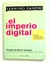 Imperio digital, el