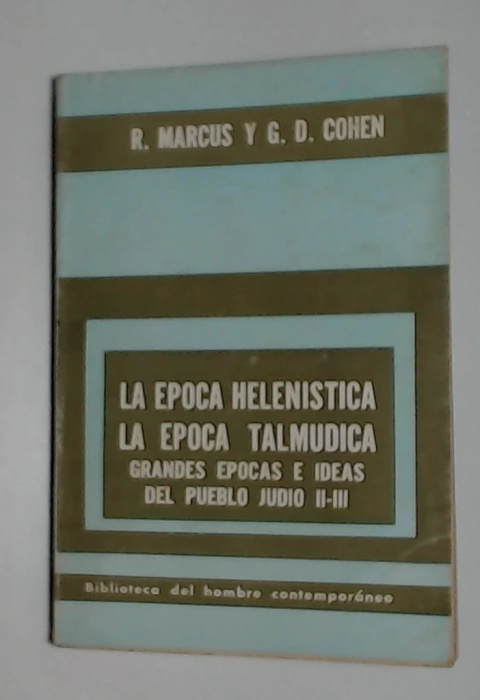 Epoca helenistica, la. La epoca Talmudica