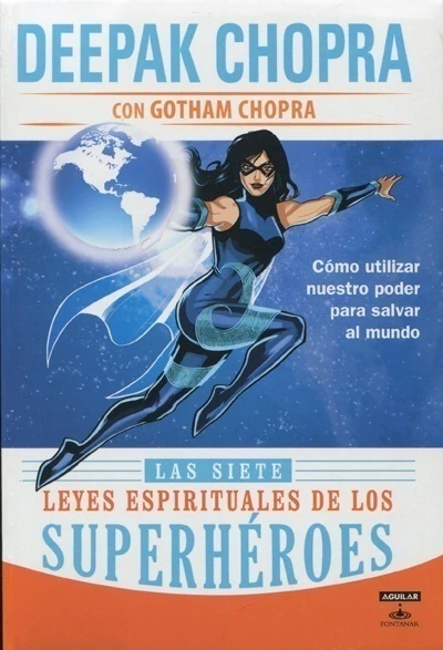 Siete leyes espirituales de los superheroes, las