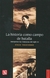 Historia como campo de batalla, la