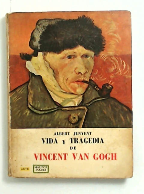 Vida y tragedia de Vincent Van Gogh
