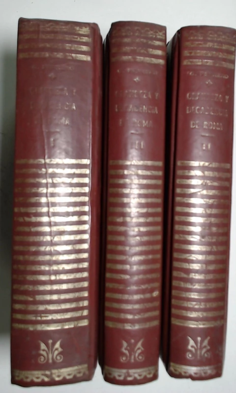 Grandeza y decadencia de Roma - 3 tomos