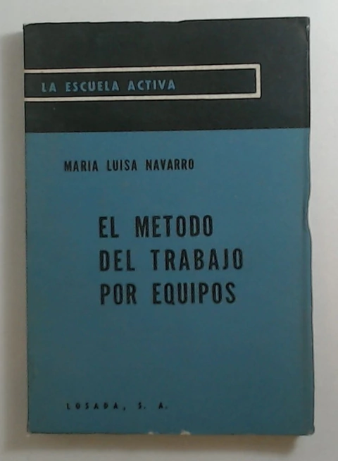 Metodo del trabajo por equipos, el