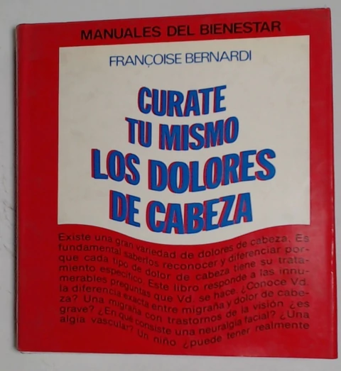 Curate tu mismo los dolores de cabeza