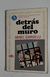 Detras del muro