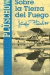 Sobre la Tierra del Fuego