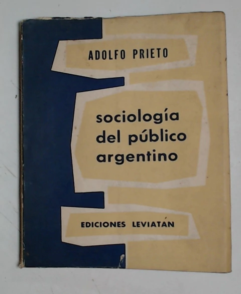 Sociologia del Publico Argentino