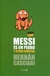 Messi es un perro