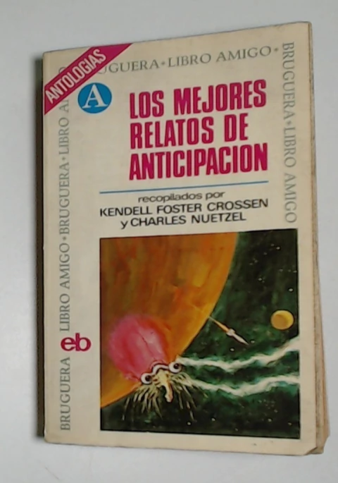 Mejores relatos de anticipacion, los
