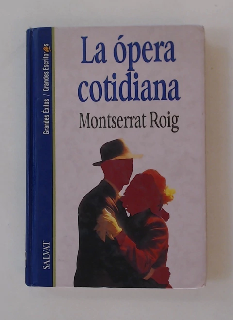 Opera cotidiana, la