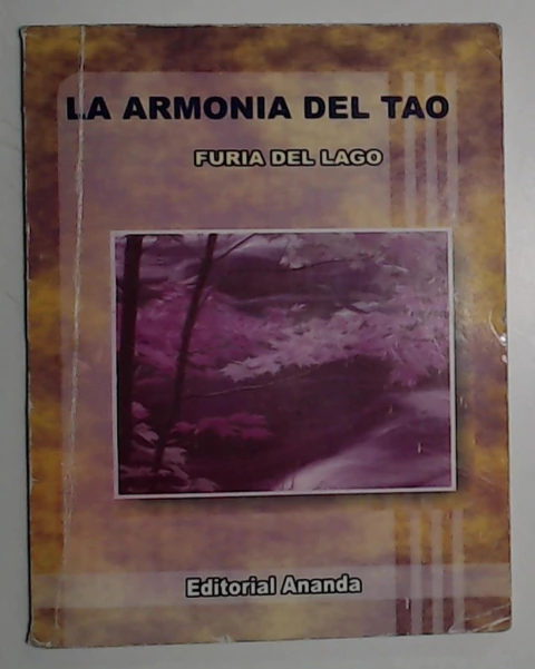 Armonia del Tao, la - Furia del lago