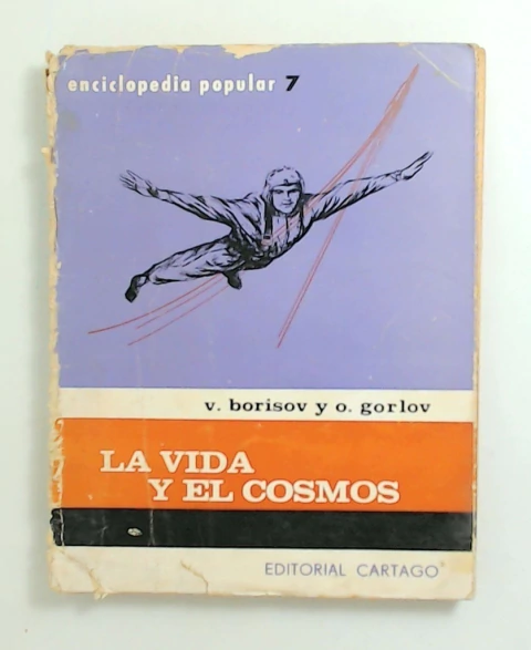 Vida y el cosmos, la