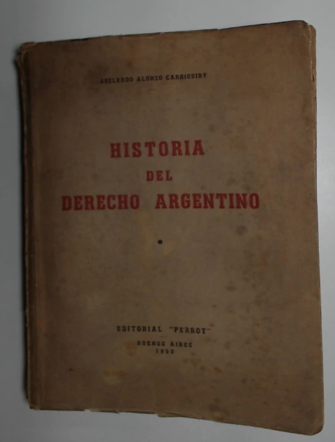 Historia del derecho Argentino