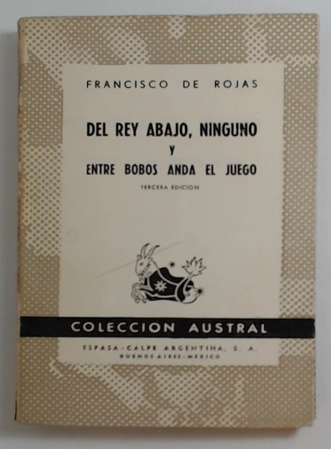 Del Rey abajo, ninguno