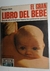 Gran libro del bebe, el