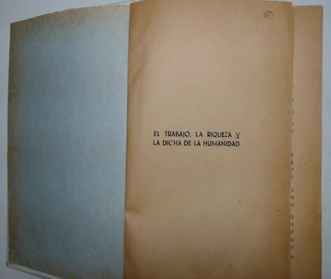 Trabajo, la riqueza y la dicha de la humanidad, el
